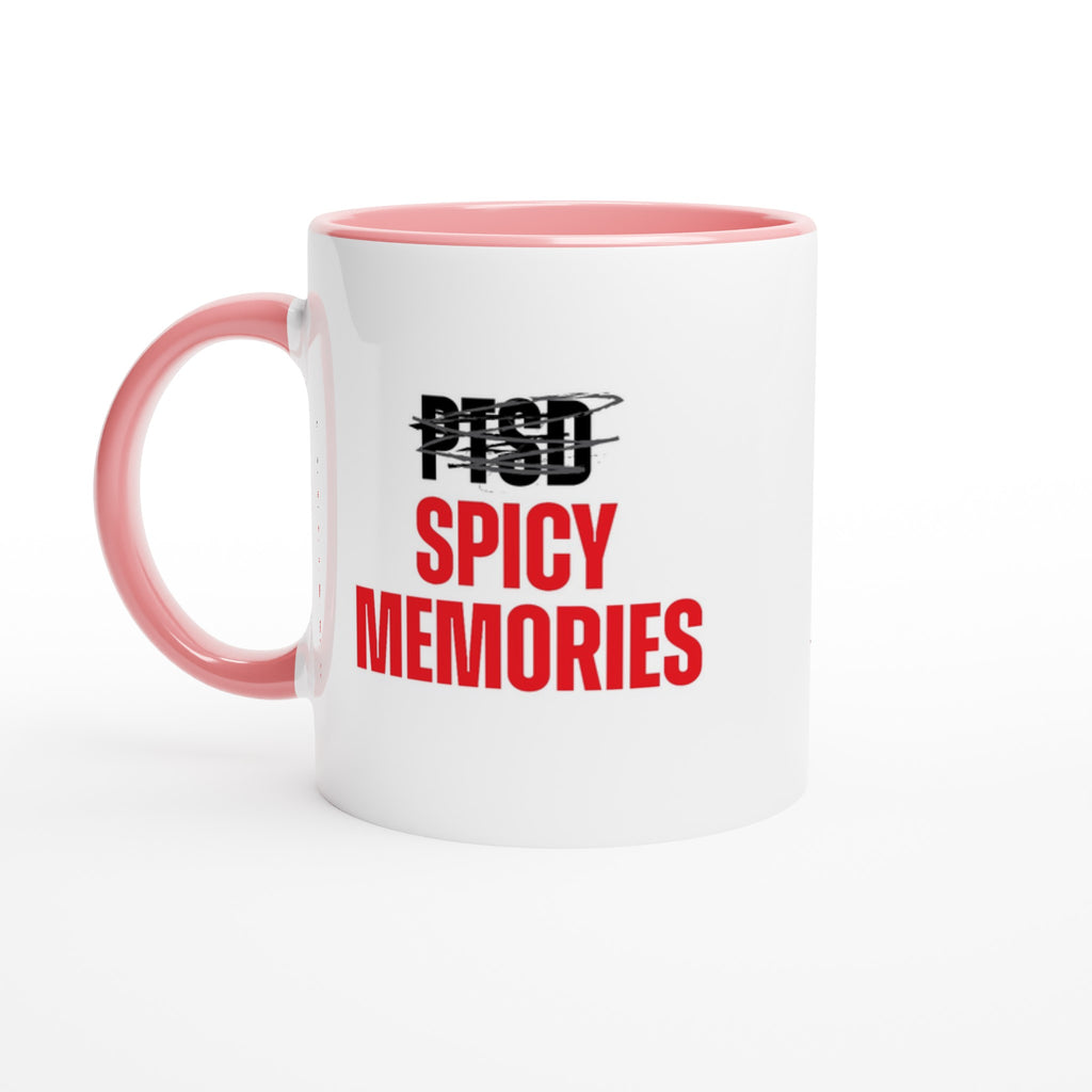 "Spicy Memories" 11 oz ceramic mug with pink rim, handle, and inside, dishwasher and microwave safe, white print area