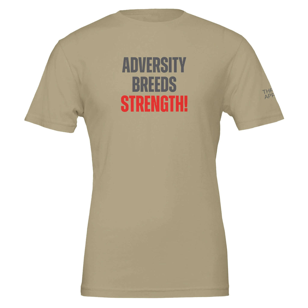 "Adversity Breeds Strength" Premium Tee for Men - 100% Airlume Cotton, unisex fit, eco-friendly production. A tribute to resilience and strength.