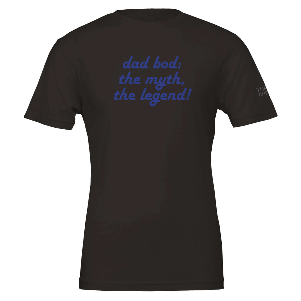 Black t-shirt featuring the humorous phrase "Dad bod: the myth, the legend!" in blue text on the back.