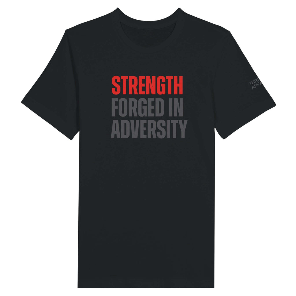 Black t-shirt with "Strength Forged in Adversity" message in red and gray, part of Men's Collection.