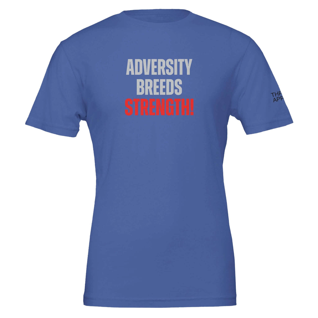 "Adversity Breeds Strength" Men's Premium Tee in Blue with motivational text, made from 100% Airlume cotton, unisex fit