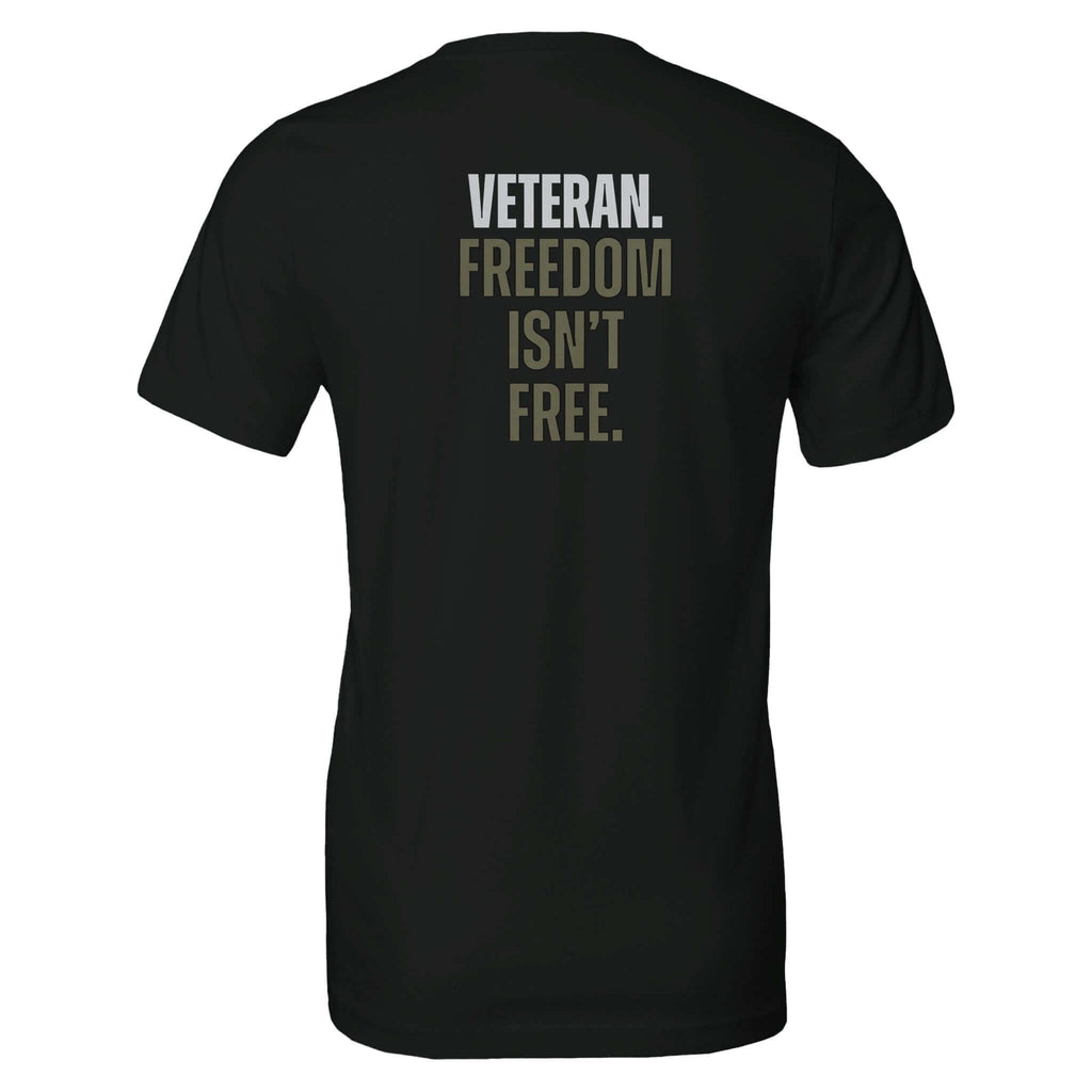 Black "Veteran: Freedom Isn't Free" tee with bold design celebrating veterans' bravery and sacrifice.