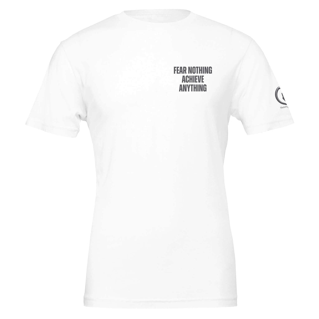 White Perform Series tee with "Fear Nothing. Achieve Anything!" text, soft and durable, ideal for DTG printing, perfect for motivation and strength.