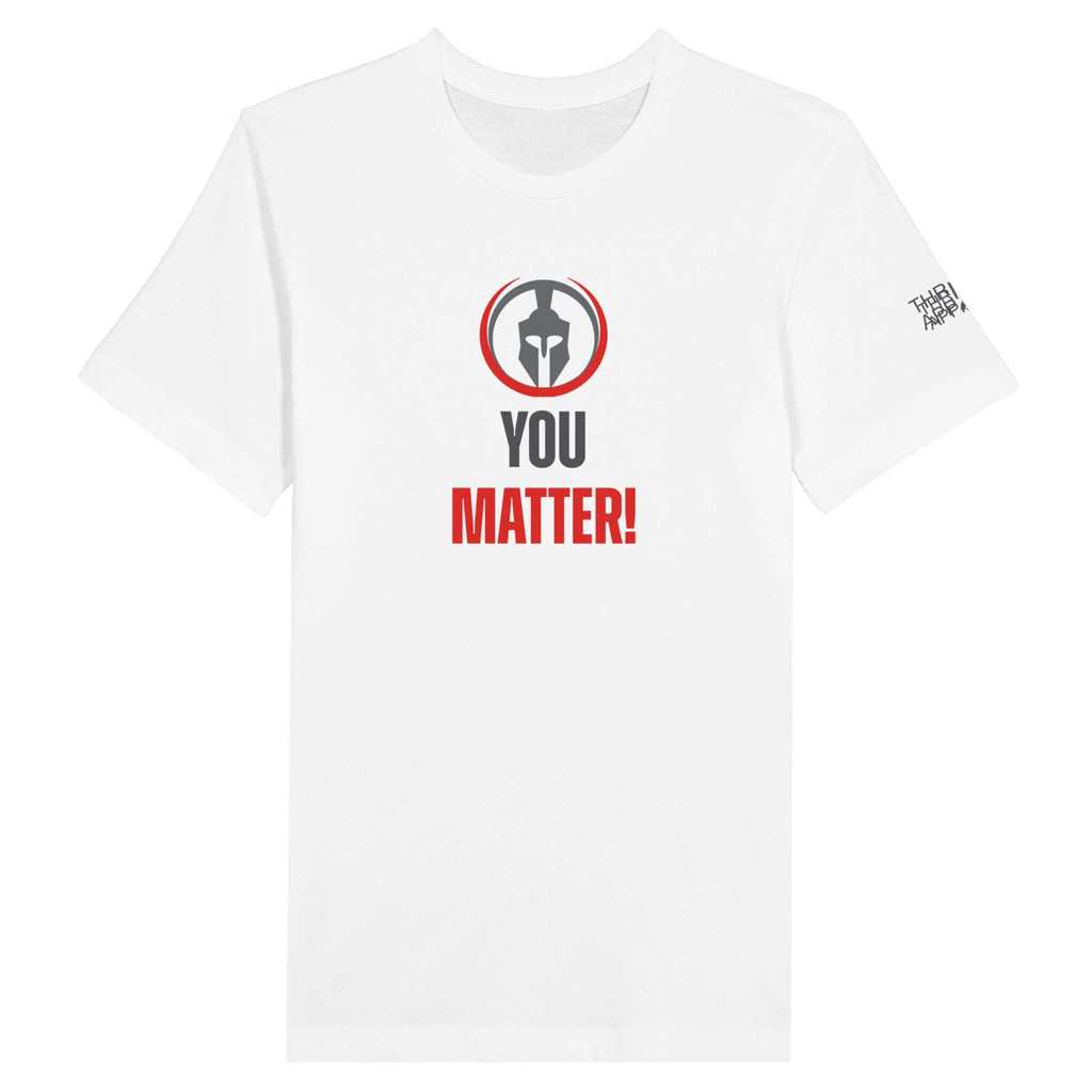 "You Matter" Premium Unisex Crewneck T-shirt with powerful self-worth message in bold red and black text on white background