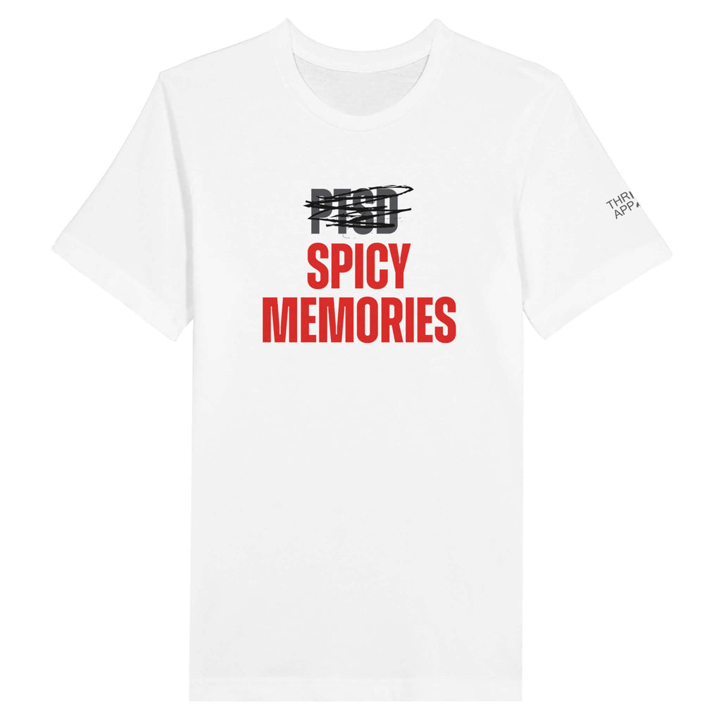 White crewneck t-shirt with "PTSD" scratched out and "Spicy Memories" in bold red text, symbolizing resilience and humor.