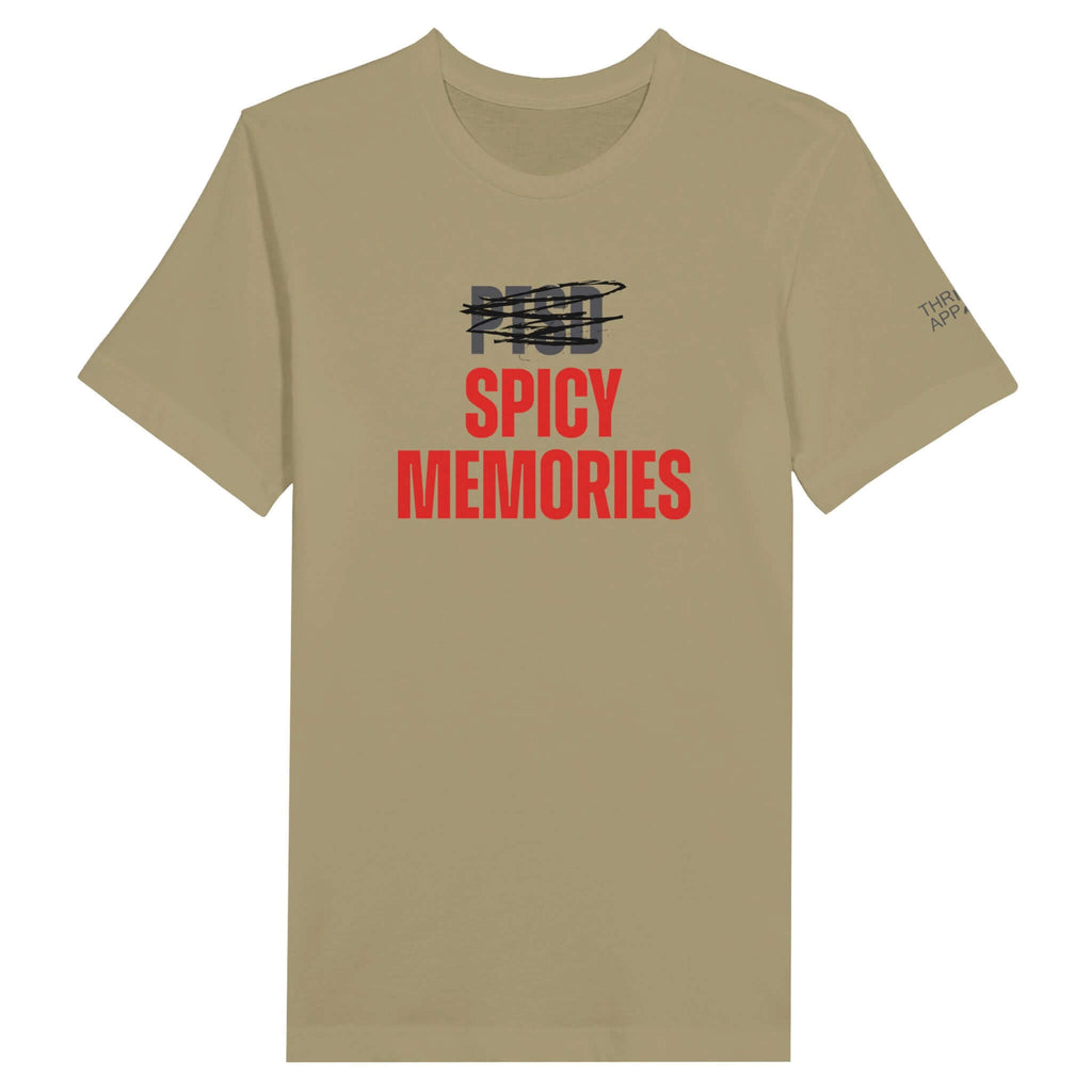 Premium crewneck t-shirt with "PTSD" scratched out and "Spicy Memories" in bold red text, for resilient and humorous statement.