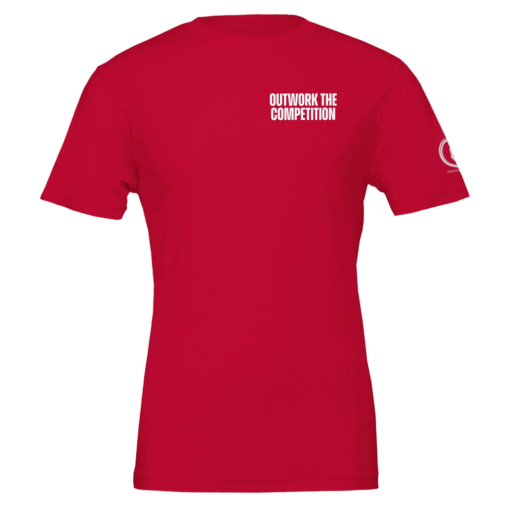 Red "Outwork the Competition" t-shirt - soft, durable, perfect for gym and everyday wear