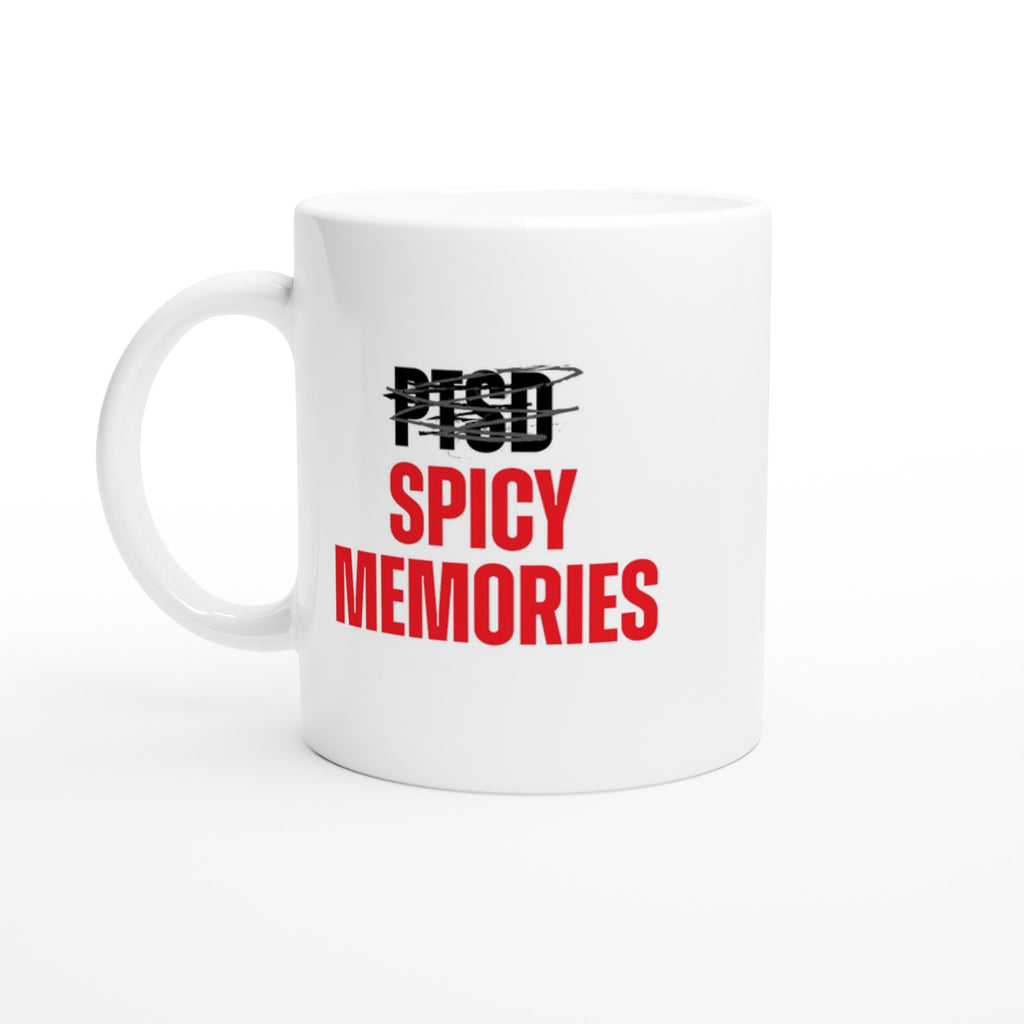 "Spicy Memories" 11 oz ceramic mug with bold red text and black accents, dishwasher and microwave safe.